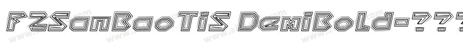 FZSanBaoTiS DemiBold字体转换